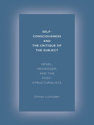 cover image of Self-Consciousness and the Critique of the Subject